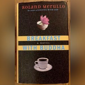 Breakfast with Buddha by Roland Merullo, First Edition, in Hardback
